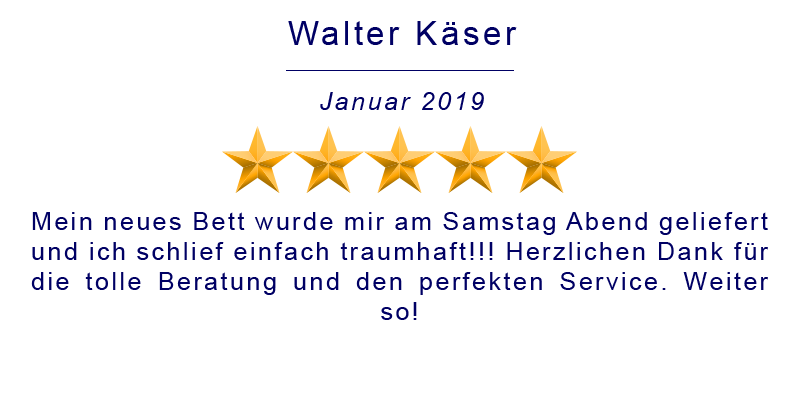 Mein neues Bett wurde mir am Samstag Abend geliefert und ich schlief einfach traumhaft!!! Herzlichen Dank für die tolle Beratung und den perfekten Service. Weiter so!